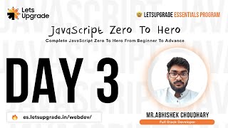 Javascript Essentials Program | Day 3 | LetsUpgrade