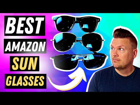 Best Amazon Sunglasses (Three CHEAP Sunglass Options)