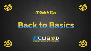 IT Tips, Tricks & Hacks: Back To Basics