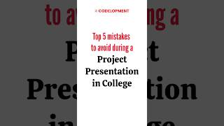 Top 5 mistakes to avoid during a project presentation in college: #shorts #viralshorts #cseprojects