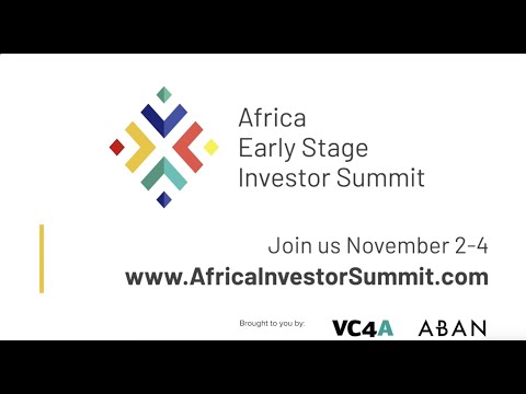 Welcome to the Africa Early Stage Investor Summit 2022 #AESIS2022