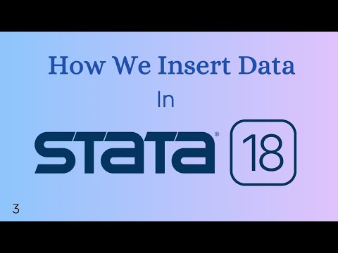 How we Insert Data in STATA 18: A Step-by-Step Tutorial | Inserting Data with Precision and Speed.