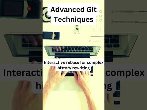 Git Advanced Techniques: Mastering Version Control #Git #VersionControl #GitAdvanced #Rebase