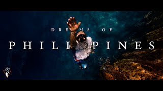 TF | DREAMS OF PHILIPPINES - A CINEMATIC JOURNEY