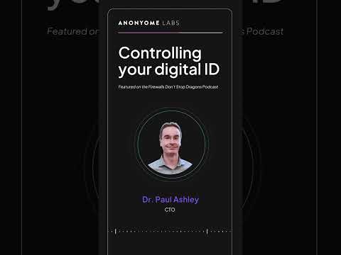 Our CTO, Dr. Paul Ashley, joins host Carey Parker on "Firewalls Don’t Stop Dragons" 🎙️