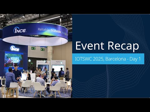 1NCE at IOTSWC - Day 1 Recap
