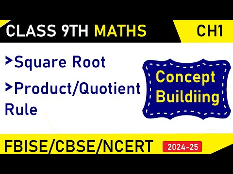 Class 9 Math |  Ch 01 |  Square Root |  Product/Quotient Rule of Radical