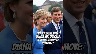 Diana's Smart Move: Divorce Kept 'Princess of Wales,' Sealed Her Power Play #diana #charles #royal