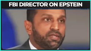 BREAKING: Kash Patel Says He Is Certain How Jeffrey Epstein Died