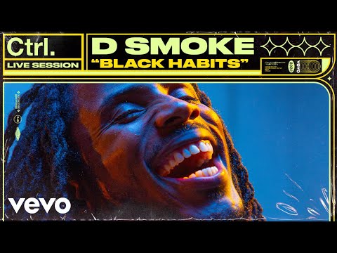 D Smoke - Black Habits I (Live Session) | Vevo Ctrl