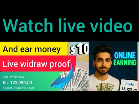 Watch Live Video & Earn Money | real earning app in Pakistan | widraw proof 