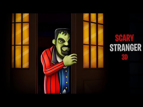 SCARY STRANGER 3D LEVEL -1,2,3 ART GAMING
