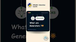🚀 Day 15/28: Python Generators🚀