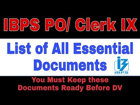 List of All Essential Documents for IBPS PO/Clerk-IX Documents Verification | Latest Update