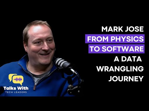 Mark Jose - From Physics to Software: A Data Wrangling Journey