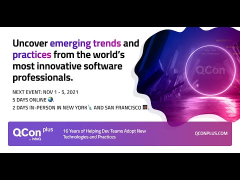 Lead Chair Wes Reisz introduces QCon Plus November 2021 Hybrid Software Conference