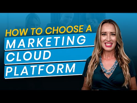 How to Choose A Marketing Cloud Platform