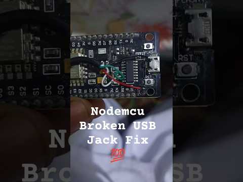 Fix NodeMcu Broken USB Jack #nodemcu #usb #fix #arduino #microcontroller  #broken
