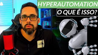 Hyperautomation - What is that?!