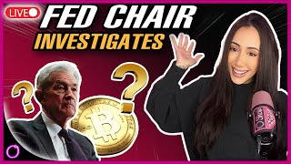 BREAKING FED CHAIR POWELL INVESTIGATED GOLD AND SILVER PUMP! BITCOIN NEXT?
