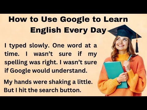 How to Use Google to Learn English Every Day  || How To Improve Your English || English Skills