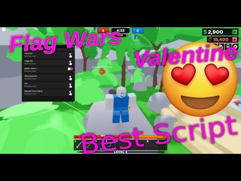 [UPDATED] Flag Wars! Valentine Script (Pastebin 2023)