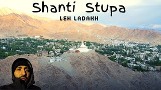 Shanti Stupa Leh Ladakh | History of Shanti Stupa Leh Ladakh | Leh Manali Highway Trip @WandererJSR