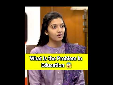 What are the Problems in Indian Education System #shorts #upsc_interview #ias_interview
