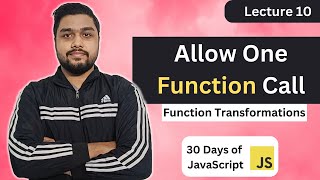 Allow One Function Call | Leetcode 2666 | 30 Days of JavaScript #leetcode #javascript