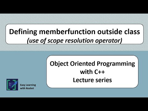 Use of scope resolution operator : defining member function outside class