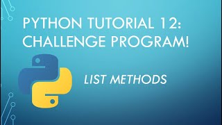 Python Tutorial 12: List Methods Challenge Problem