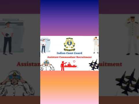 ICG Assistant Commandant | recruitment 2022 | including 01/23 batch | defence job | govt permanent