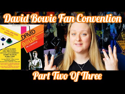 ROM Ep 4: David Bowie World Fan Convention Liverpool 2022 Part 2