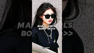 Mafia Girls Born In...... #mafia #girl #attitude #ytshorts #shorts