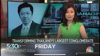 Suphachai Chearavanont on CNBC Managing Asia 2020