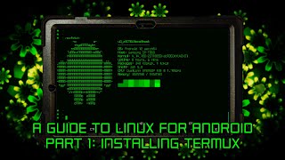 A Guide to Linux for Android Part 1: Installing Termux