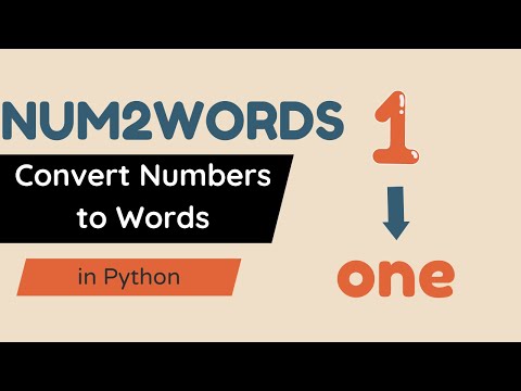 Convert Numbers to Words in Python with num2words
