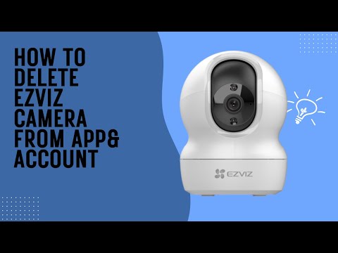 How to Remove a Device from Your EZVIZ Account (Quick Guide)