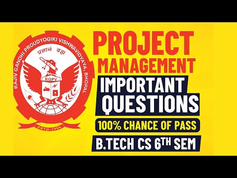 rgpv project management important questions | rgpv b.tech project management important questions