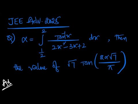JEE advanced 2025|| Paper2 Solutions || #integration