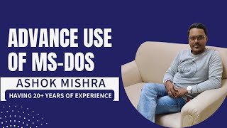 Advance Use of DOS For Problem Solving Part-1