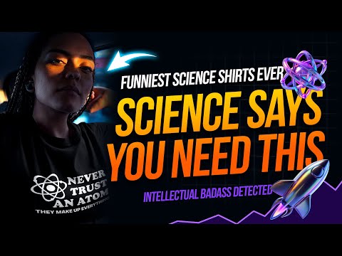 10 Funny Science Shirts That’ll Get a Reaction Every Time - Funniest Chemistry Tees for Students