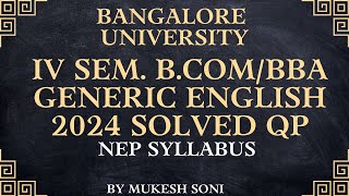 BU:2024 SOLVED QP : 4th Sem. B.Com/BBA: Generic English