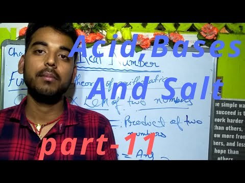 Acid,Base and Salt class 10 science cbse ! 11।#NCERT