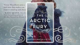 The Arctic Fury by Greer Macallister (Part 1/2)🎧Best Audiobooks Historical Fiction Novel
