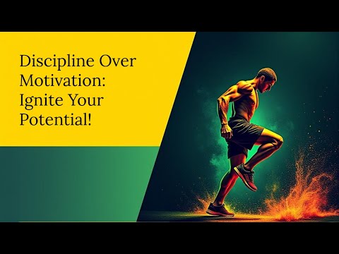 Discipline Over Motivation