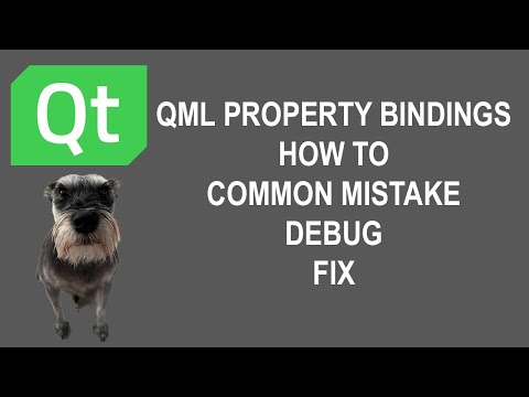 QML Property Binding Mistake and Fix!