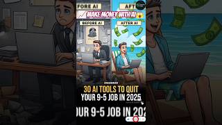 Before vs After AI: 30 Tools That Can Change Your Life in 2025 |Quit Your Job with AI | #learning