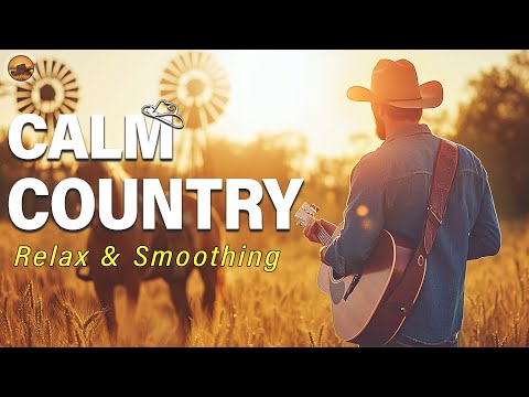 【Country Relax】Melodic Playlist / for Relax / Work / Pop / Ballad / Study / Coffee 🎶