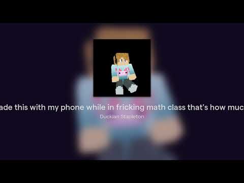 Guys I made this with my phone while in fricking math class that's how much I love u